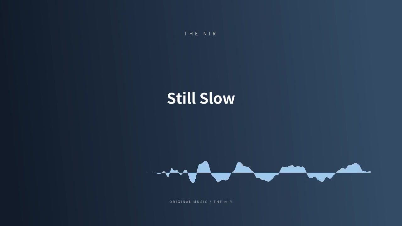 Still Slow